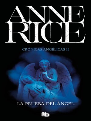 cover image of La prueba del Ángel (Crónicas Angélicas 2)
